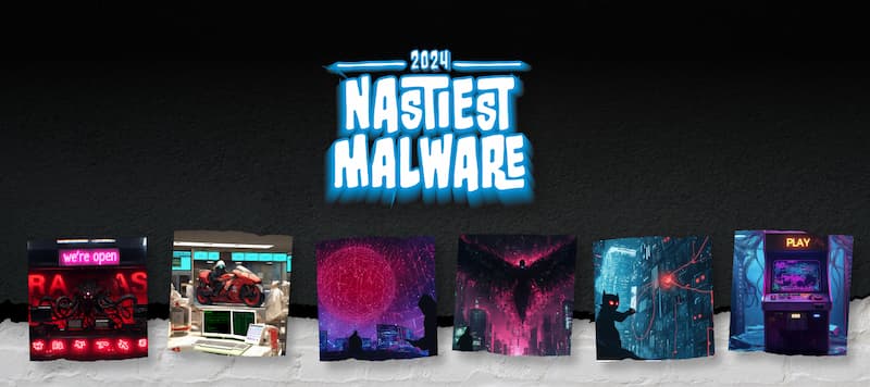 Nastiest Malware 2024